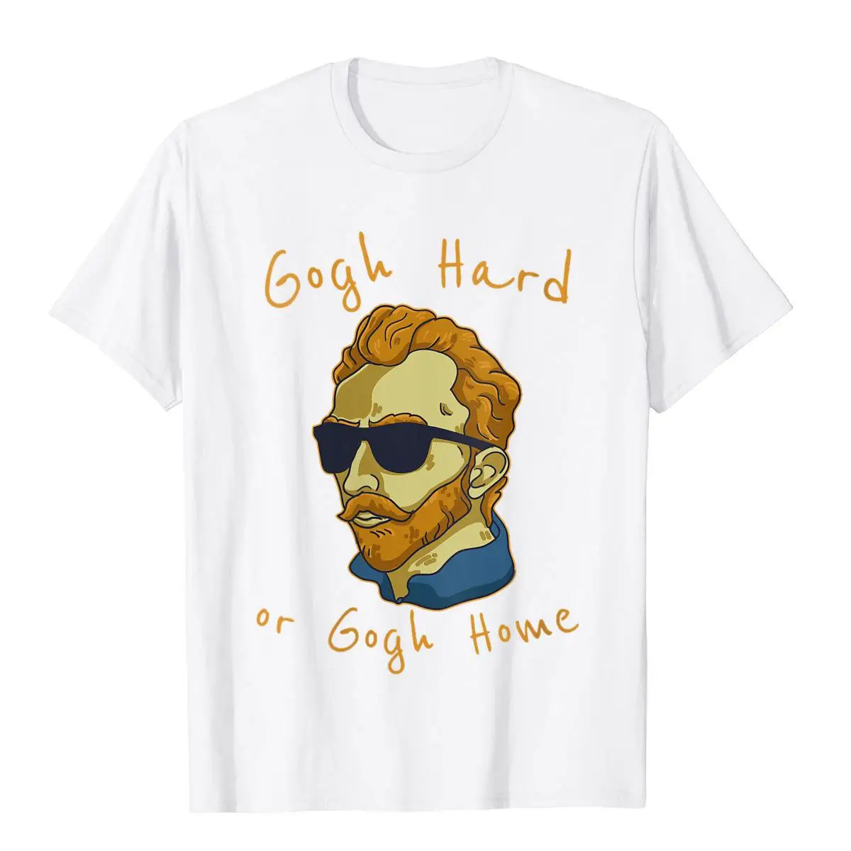 T-Shirt à col rond pour hommes et femmes, en coton, humoristique et humoristique, motif Vincent Van Gogh Hard or Go Home