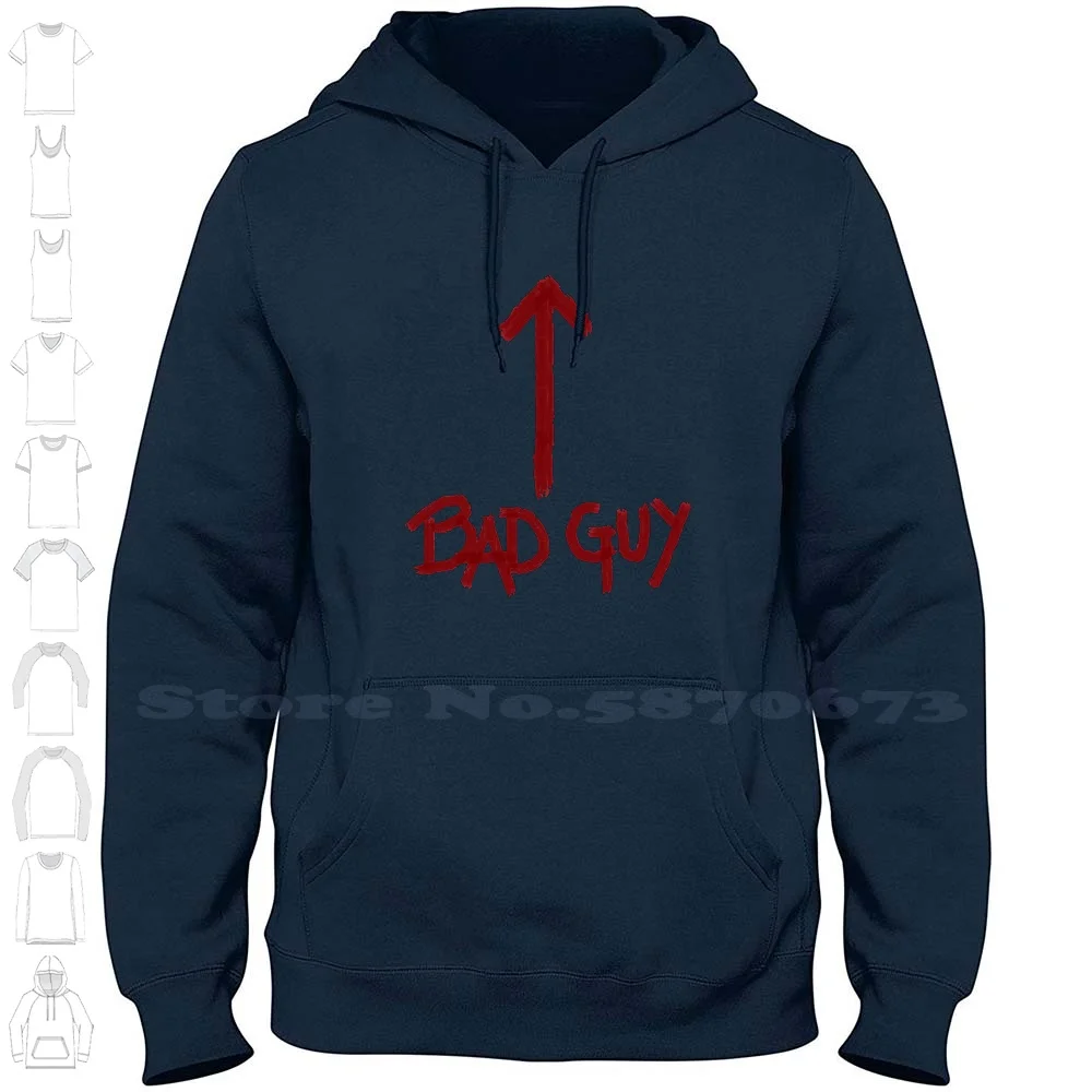 I’m The Bad Guy Streetwear Sport Hoodie Sweatshirt Bad Bad Guy Music Album Song Red Guy When We All Fall Asleep Where Do