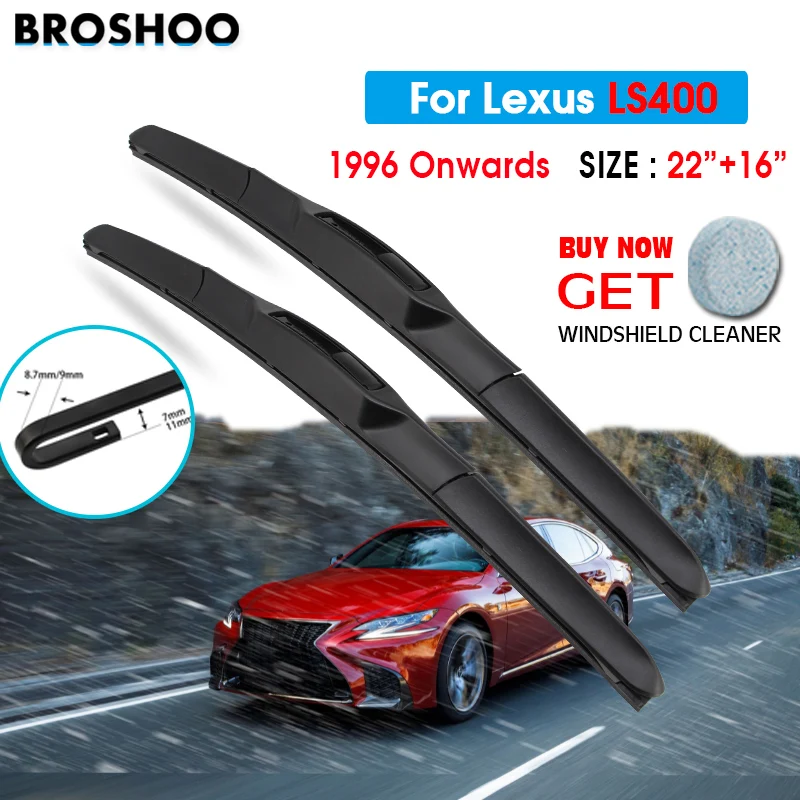 

Car Wiper Blade For Lexus LS400 22"+16" 1996 Onwards Atuo Windscreen Windshield Wipers Blades Window Wash Fit U Hook Arms