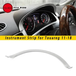 1 pc SS Car Styling Dashboard Instrument Strip Decoration Trim Sticker Cover Frame for Touareg 11-18 Interior Moulding Accessori