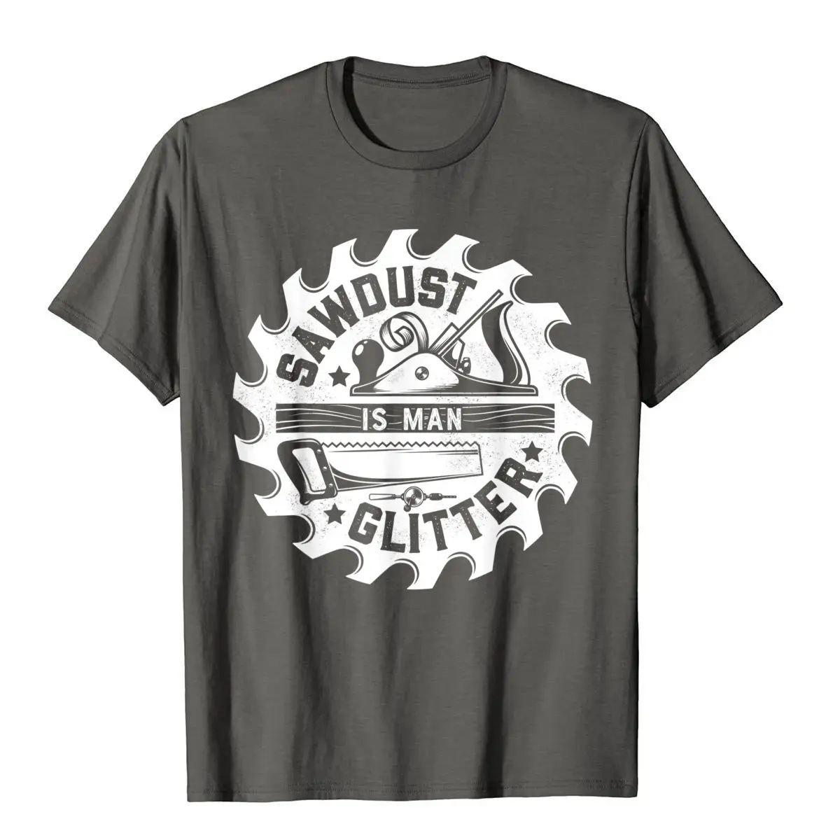 Sawdust Is Man Glitter T Shirt Woodworking Dad Father Gift T-Shirt Tops Tees Fitted Summer Cotton Young T Shirts Summer