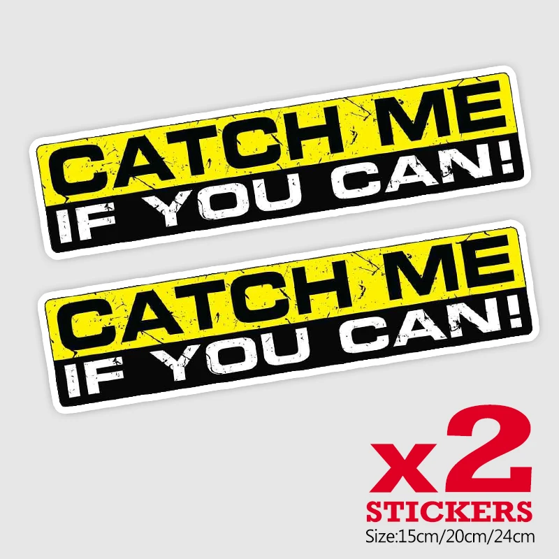 32617# 2 Pieces/Pack 20CM PVC Decal CATCH ME IF YOU CAN Sticker Waterproof Accessories on Bumper Rear Window