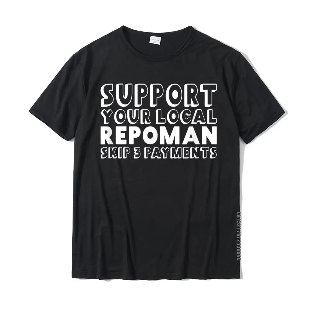 Repo Man Funny Asset Recovery Agent Tshirt Funky Men Top T-Shirts Cotton Tops Shirt Normal