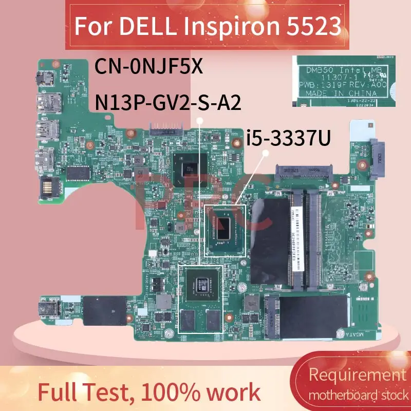 

For DELL Inspiron 5523 i5-3337U Laptop Motherboard 0NJF5X 11307-1 SR0XL N13P-GV2-S-A2 DDR3 Notebook Mainboard