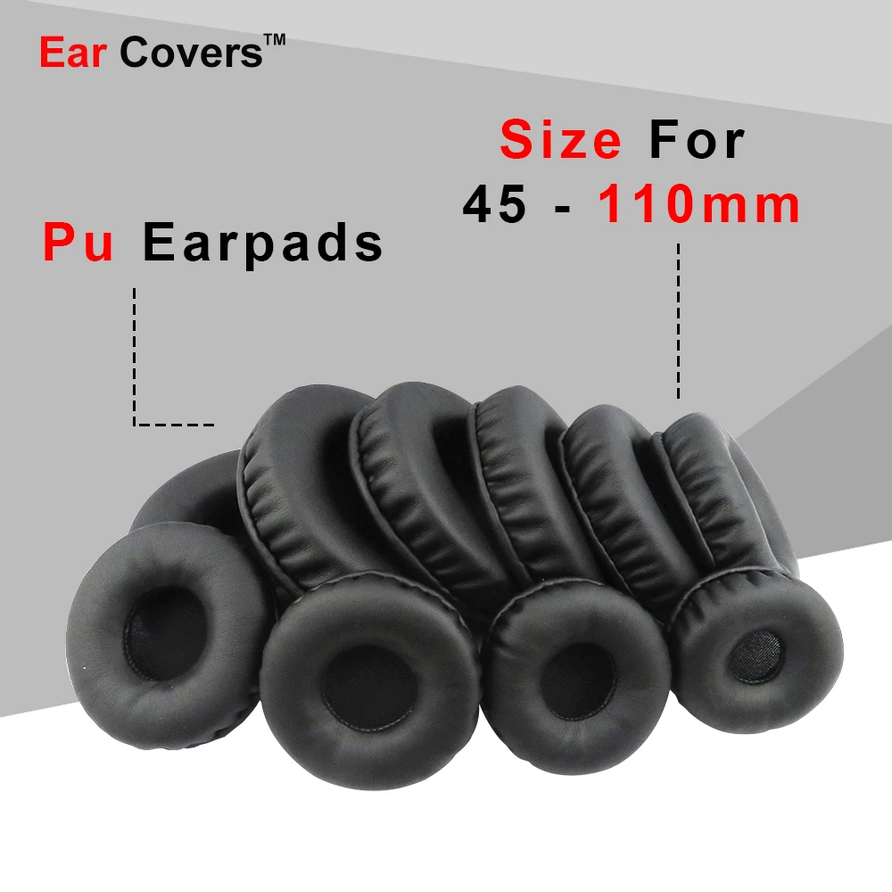 Ear Pads 45mm 50mm 55mm 60mm 65mm 70mm 75m 80mm 85mm 90mm 95mm 100mm 105mm 110mm Earpads Headphone Replacement