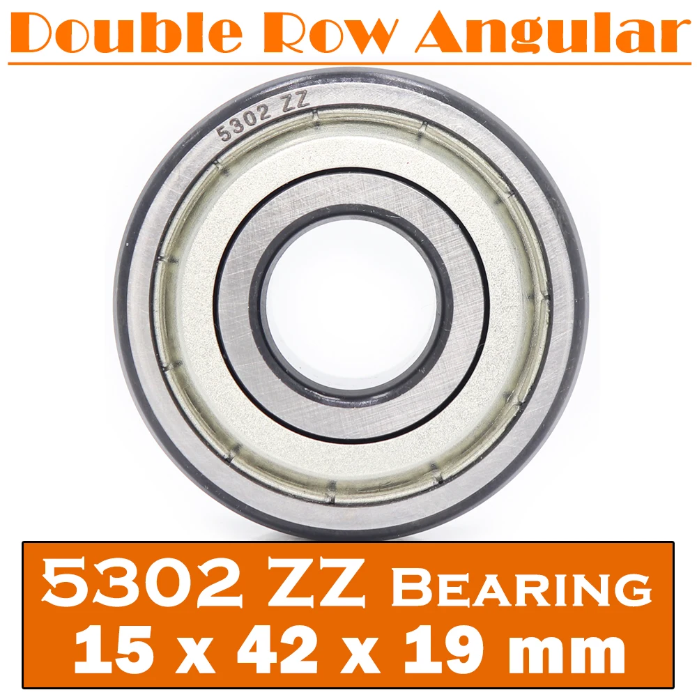 5302 ZZ Bearing 15*42*19 mm ( 1 PC ) Axial Double Row Angular Contact 5302ZZ 3302 ZZ 3056302 Ball Bearings