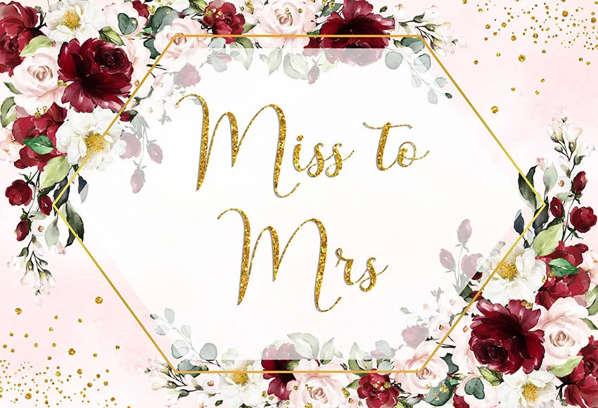 Mehofond ดอกไม้งานแต่งงานฉากหลังสำหรับ Photo Studio โรแมนติก Miss To Mrs เจ้าสาวพื้นหลังการถ่ายภาพตกแต่งแบนเนอร์