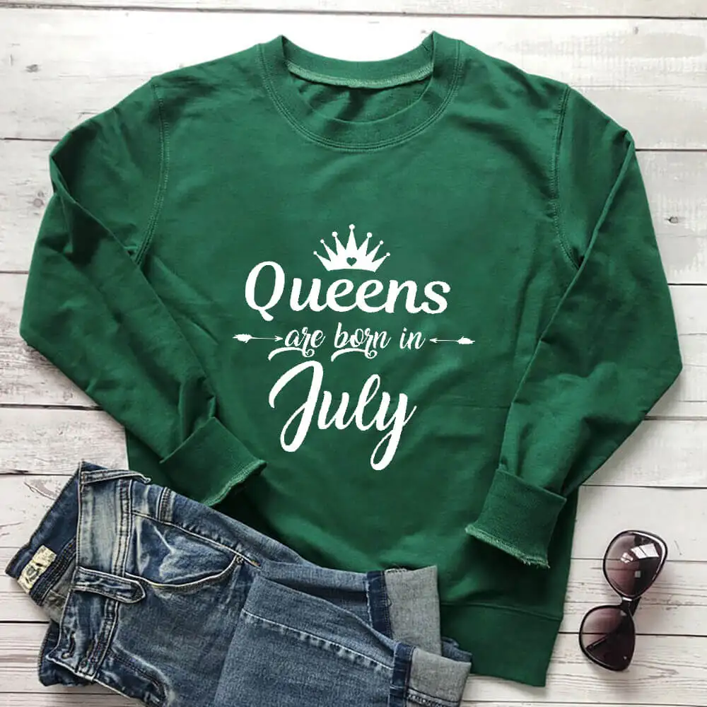 

Born in July Birthday Sweatshirt New Arrival Funny Casual 100%Cotton Long Sleeve Tops Birthday Party Tops Gift for Her July