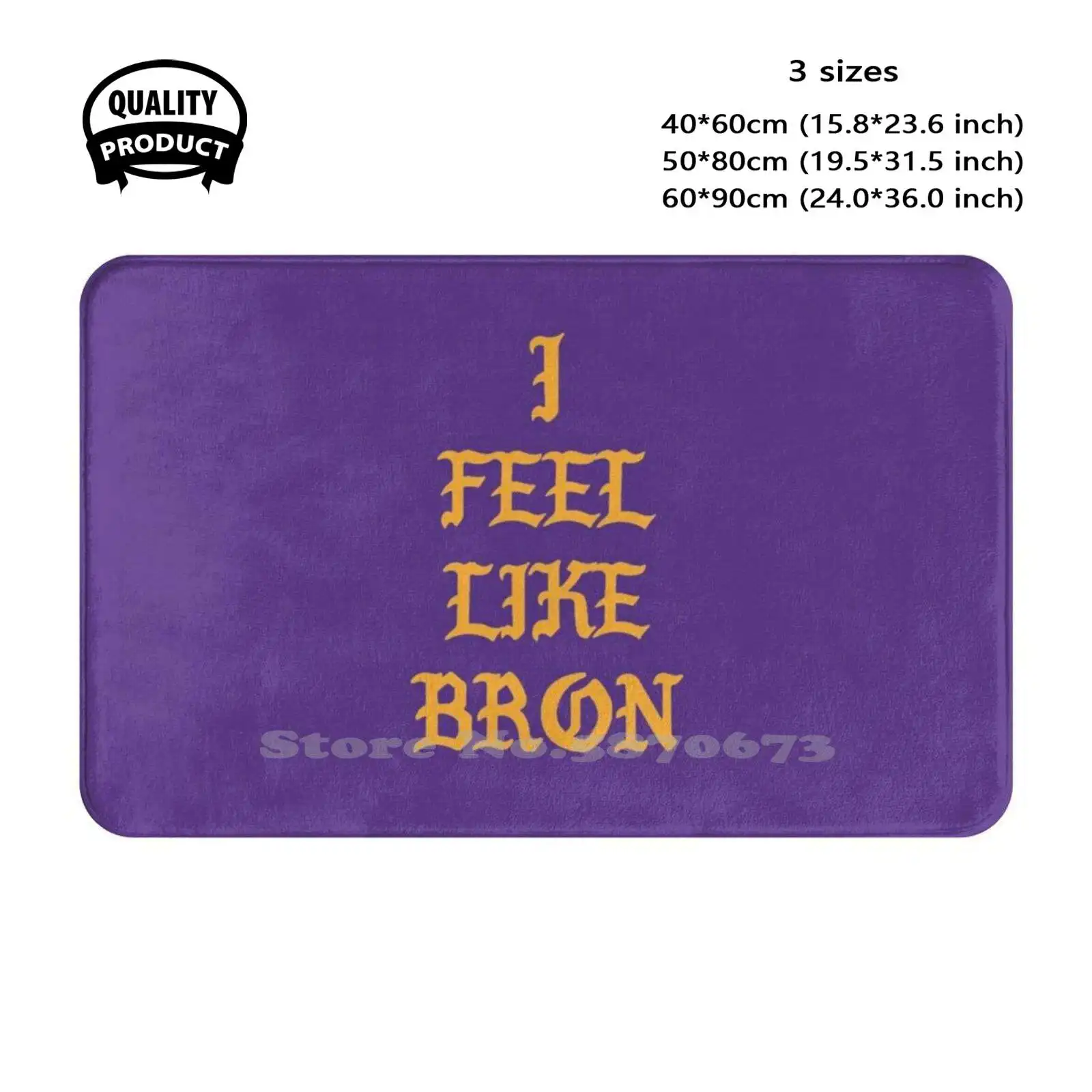 I Feel Like Bron 2 Soft Cushion Home Carpet Door Mat Car Rug James King James Los Angeles Losangeles Labron James La Bron James