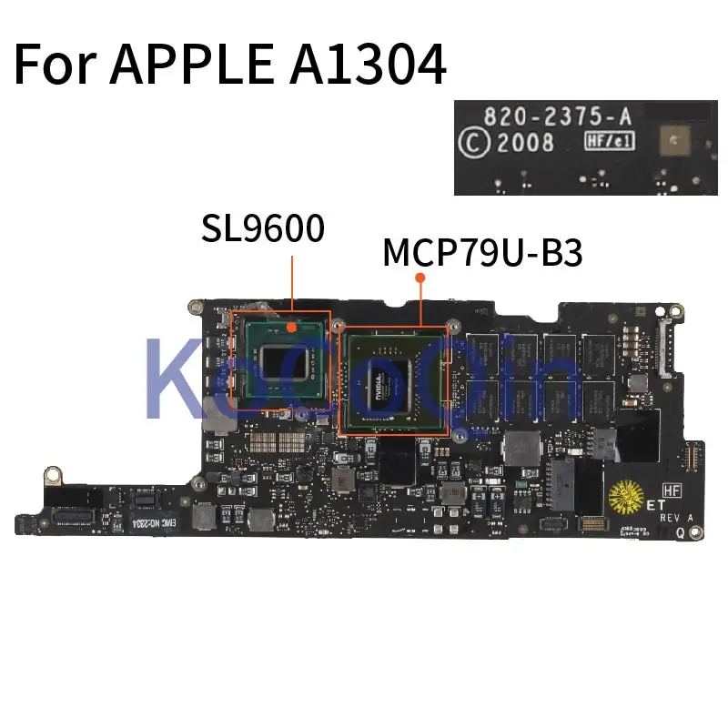 

For APPLE A1304 SL9600 Laptop Motherboard 820-2375-A MCP79U-B3 2008 Notebook Mainboard