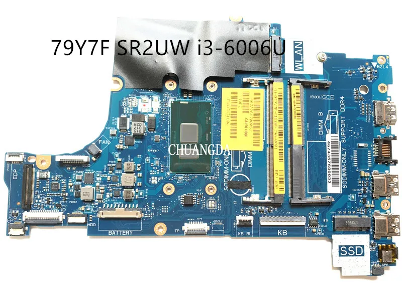 

For DELL Inspiron 15 5570 Laptop Motherboard CAL60 LA-F114P DDR4 CN-079Y7F 079Y7F 79Y7F SR2UW i3-6006U