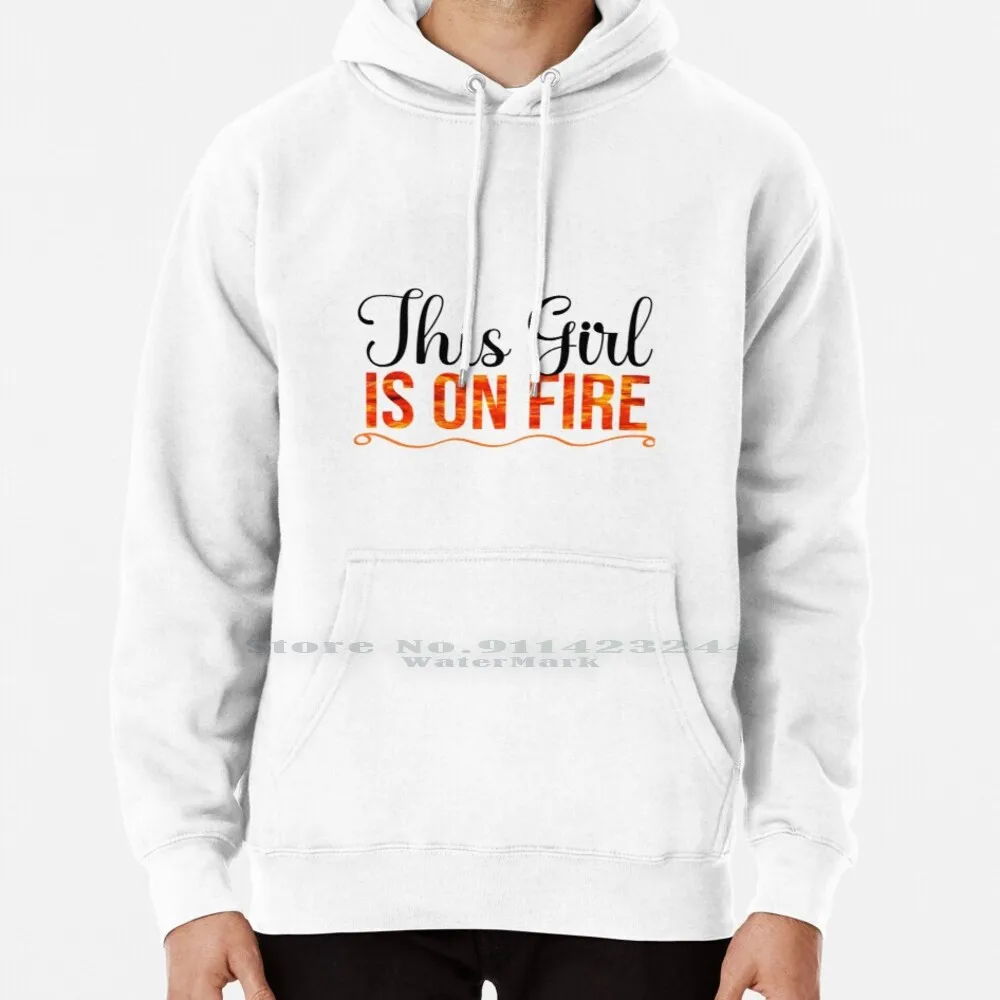 

This Girl Is On Fire Hoodie Sweater 6xl Cotton Girls Fire Pop Quotes Song Lyrics Alicia Keys Hair Feminism Feminist Women