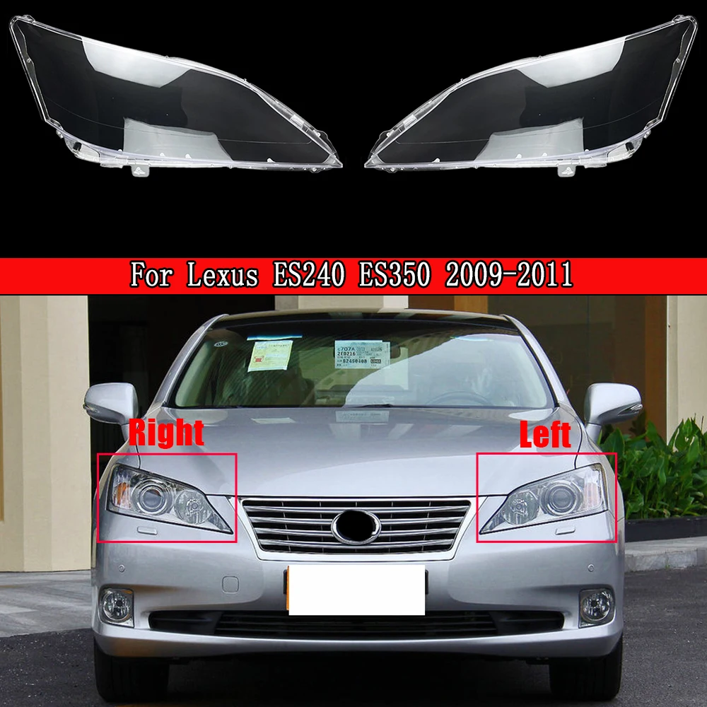 

Headlight Cover Car Replacement Front Head Light Auto Shell Headlamp Lens For Lexus ES240 ES350 2009 2010 2011 Lampcover