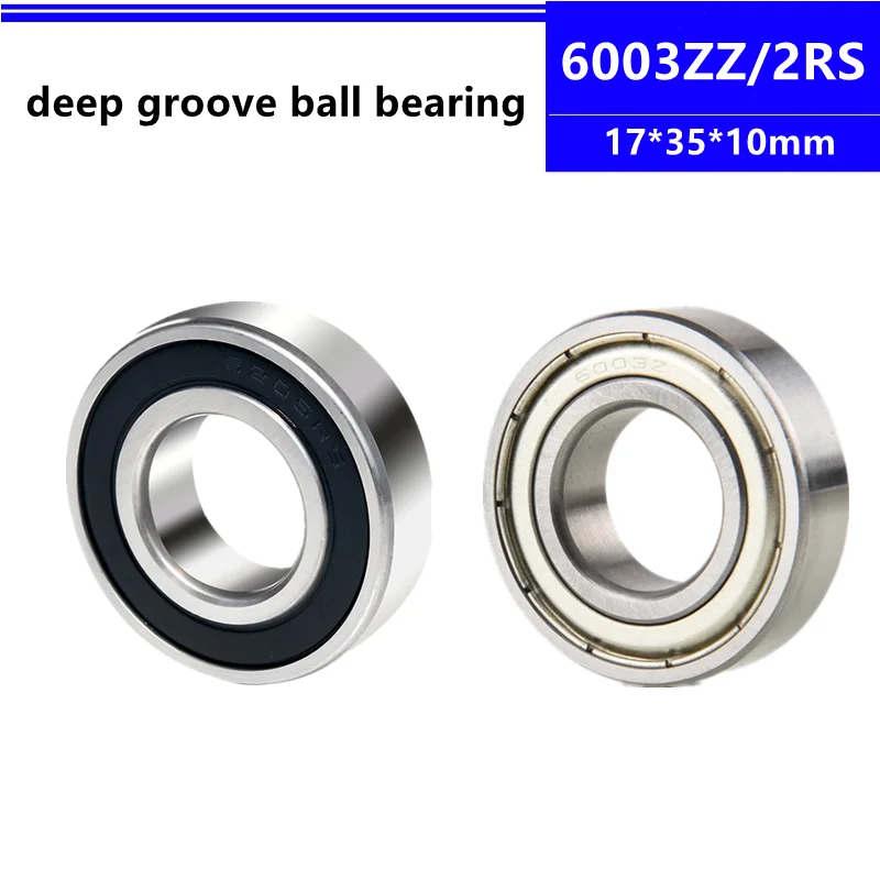 

10pcs/40pcs 6003ZZ 6003-2RS 17*35*10 mm 6003Z 6003 -2Z 2RS 6003RS deep groove ball bearing 17x35x10 mm