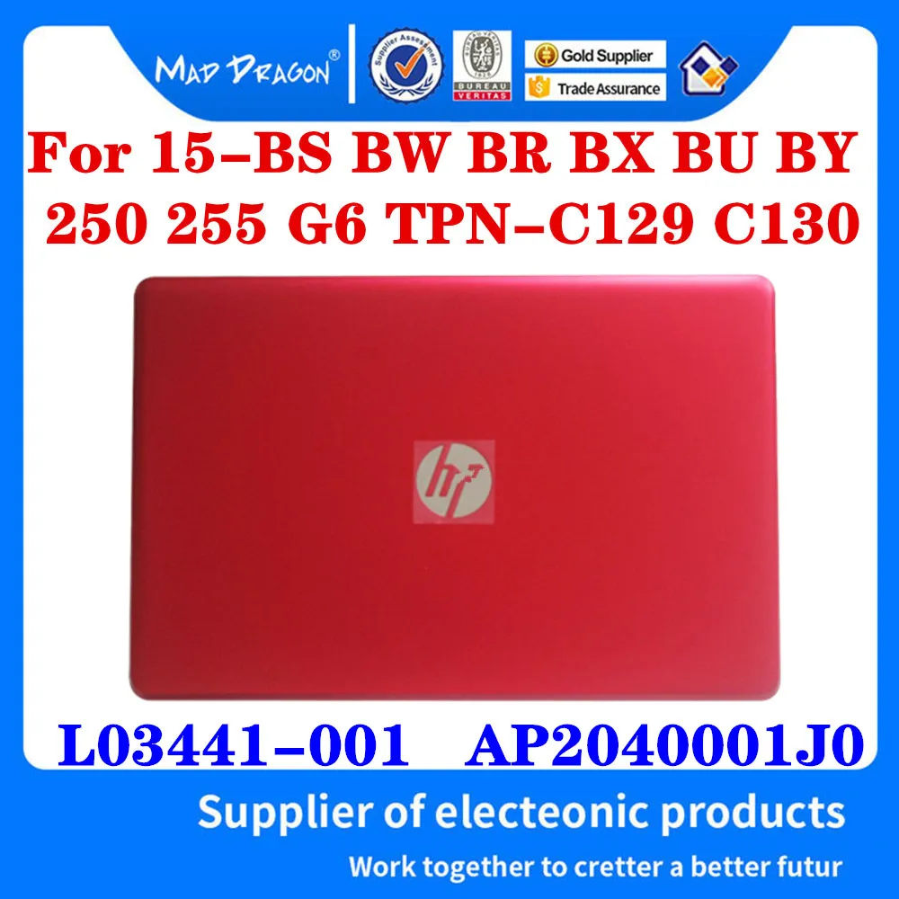 L03441-001 AP2040001J0 For HP 15-BS 15-BR 15-BU 15-BW 250 255 G6 TPN-C129 TPN-C130 Laptop Lcd Rear Lid Top Case Back Cover Red