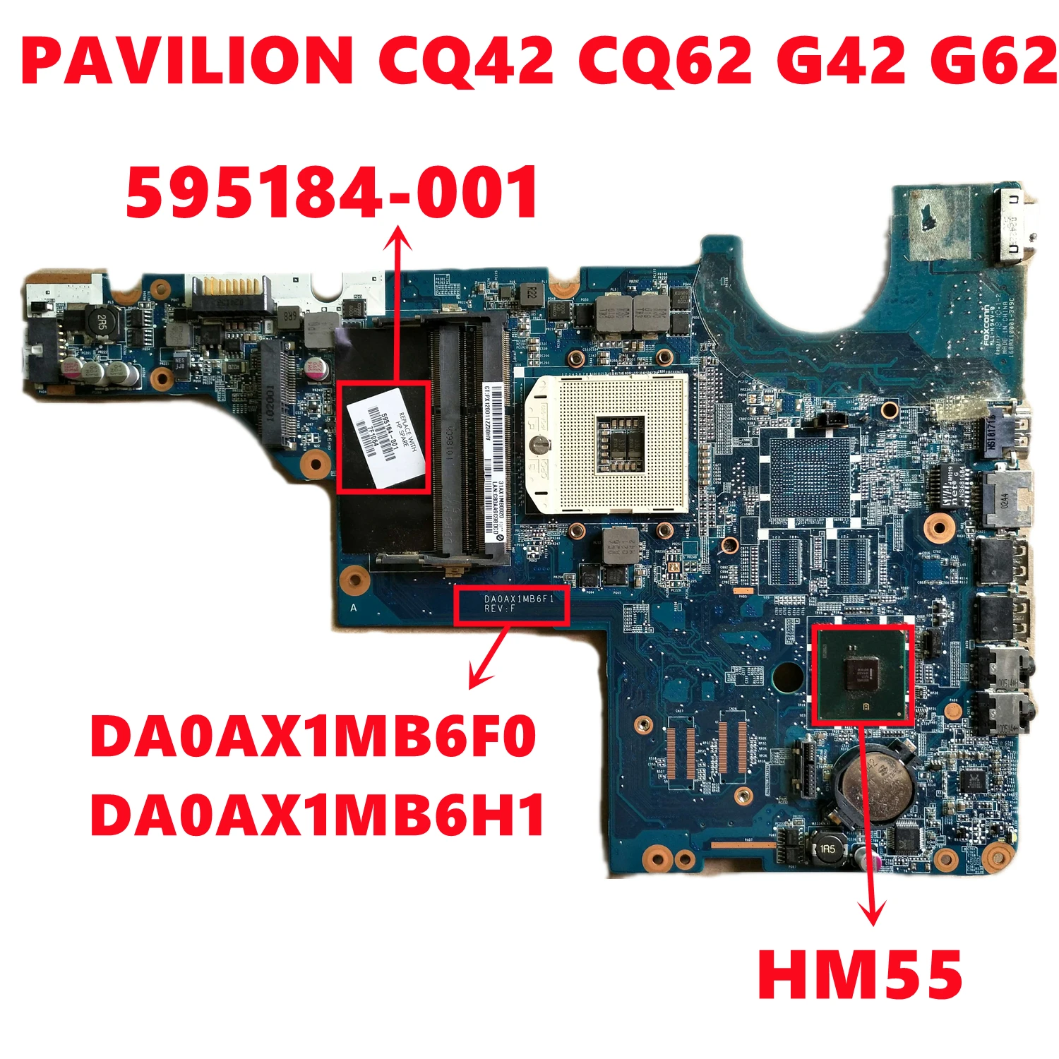 595184 -001 595184 -501 595184 -601 para HP PAVILION CQ42 CQ62 G42 G62 placa base para ordenador portátil DA0AX1MB6F0 DA0AX1MB6H1 HM55 prueba de 100% OK