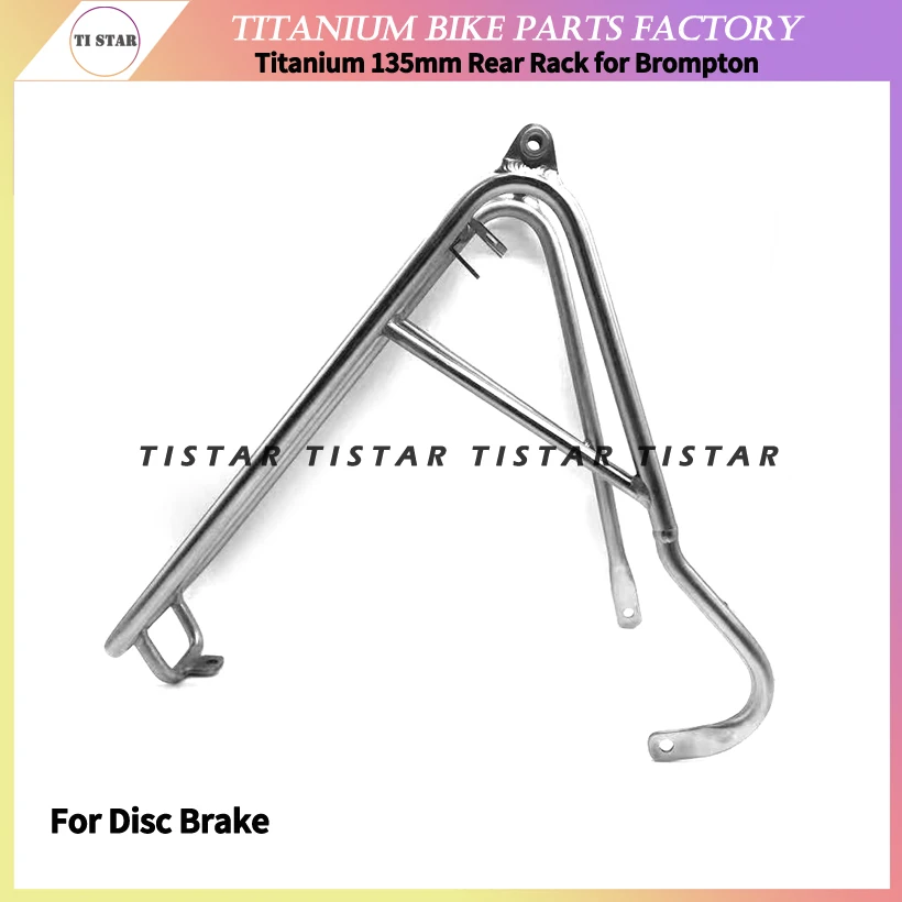 Titanium Rear Rack for Brompton Bicycle, Disc Brake, Clamping Width 135mm, Ultra Light, Folding Bikes, Luggage Accessories