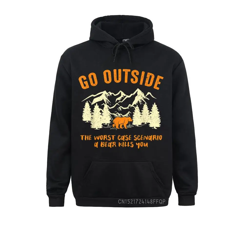 

Go Outside Worst Scenario A Bear Kills You Camping Pullover Women's Sweatshirts Beach Hoodies Long Sleeve Printed On Clothes