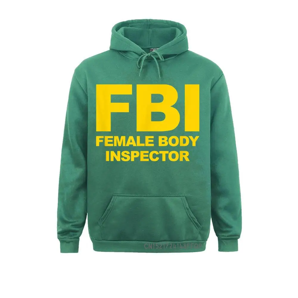 Funny Official FBI Female Body Inspector Pullover Printing Sweatshirts Prevailing Men Hoodies Normal Long Sleeve Clothes