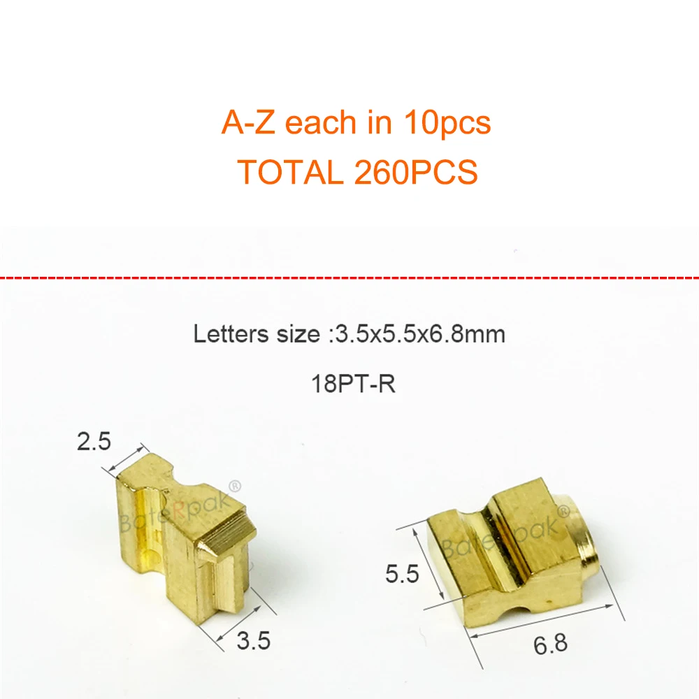 

BateRpak 18PT-R 3.5x5.5x6.8MM Brass coding letters kit forHUALIAN FRMQ-900III/FRM-980/FRBM-810 A-Z each 10pcs ,total 260pcs