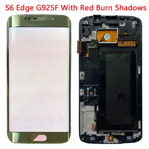 SUPER AMOLED Display For Samsung  S6 Edge LCD Display With Frame 5.1" SM-G925F G925A Display Touch Screen Red Shadows