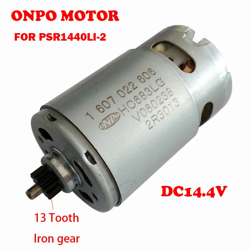 14.4V,13Teeth,DC Motor,PSB1440LI-2,607022606,HC683LG,ONPO,Can Be Used To BOSCH 3603JA3200 Cordless Electric Drill Screwdriver