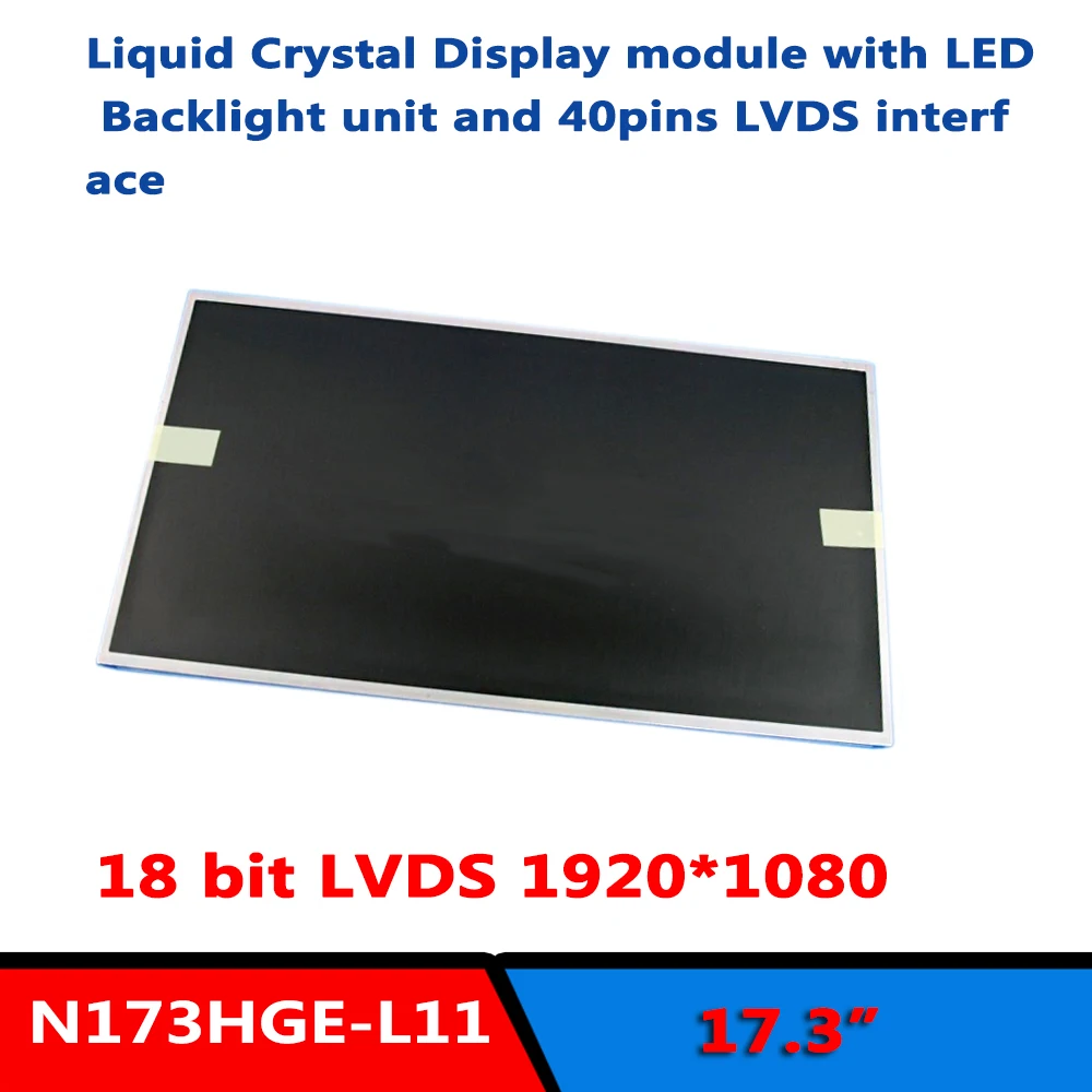 

17.3” LVDS Display Screen 1920x1080 N173HGE-L11 with LED Backlight Unit and 40Pins