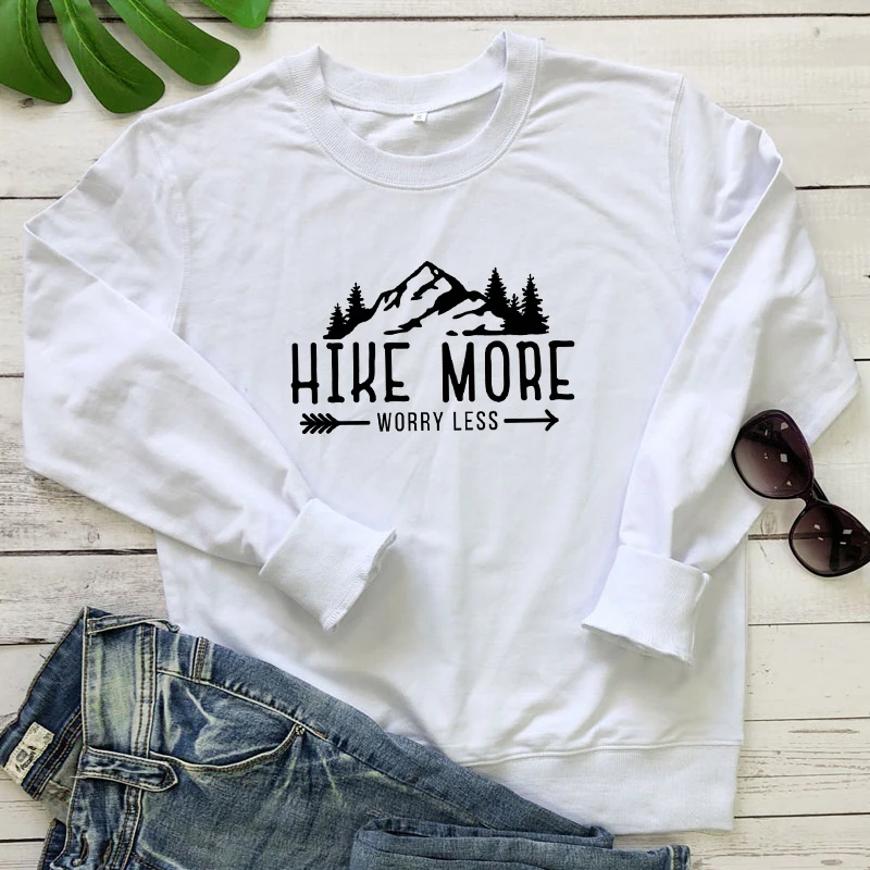 Hike More Worry Less Sweatshirt Casual Unisex Camping Pullovers Funny Women Graphic Outdoors Wanderlust Sweatshirts