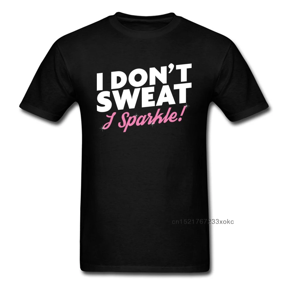 

Летние Забавные футболки I Dont Sweat I Sparkle, футболка, мужские топы, футболки 2018, модная одежда с коротким рукавом для Дня труда, хлопковая одежда в стиле хип-хоп