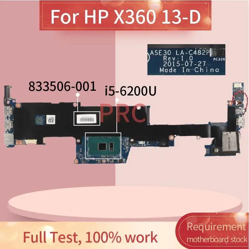 For HP X360 13-D TPN-C120 I5-6200U 8GB Notebook Mainboard ASE30 LA-C482P SR2EY Laptop Motherboard 833506-001 833506-601