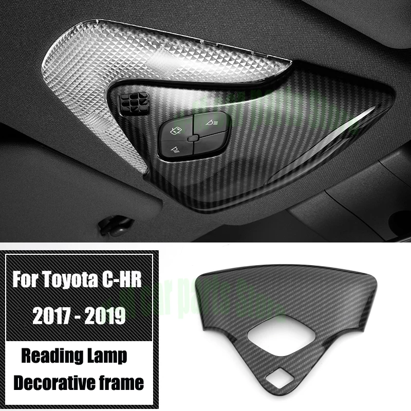 Car interior supplies Center shifter panel Steering wheel trim frame For Toyota CHR IZOA 2017- 22 Roof reading lamp trim cover