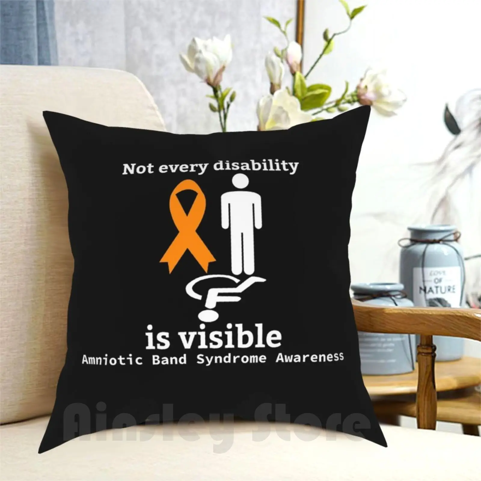 Not Every Disability Is Visible Amniotic Band Awareness Pillow Case Printed Home Soft Throw Pillow Amniotic Band Orange