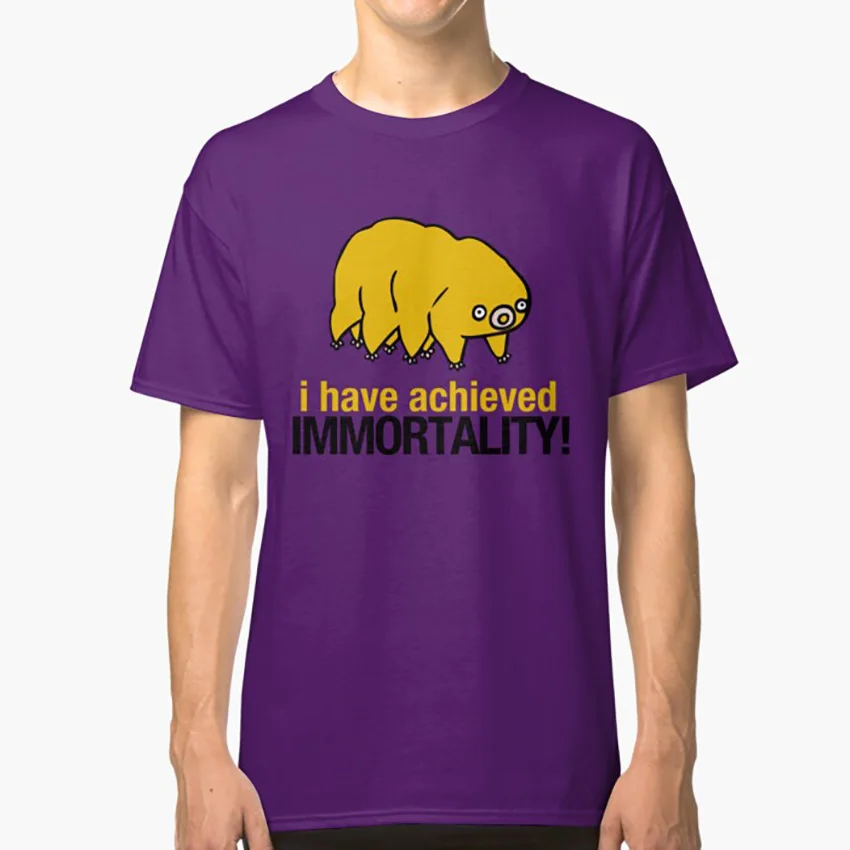 I Have Achieved Immortality - Waterbear T Shirt Science Awesome Waterbear Tardigrade Biology Cool