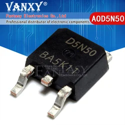 10pcs AOD5N50 TO-252 D5N50 TO252 5N50 SOT MOS 5A 500V AOD3N50 D3N50 AOD9N40 D9N40