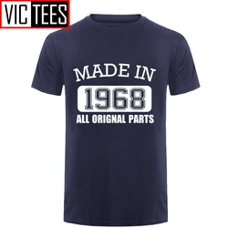 Men Made in 1968 All Original Parts T-Shirt 50 Years of Being 50th Birthday T Shirt