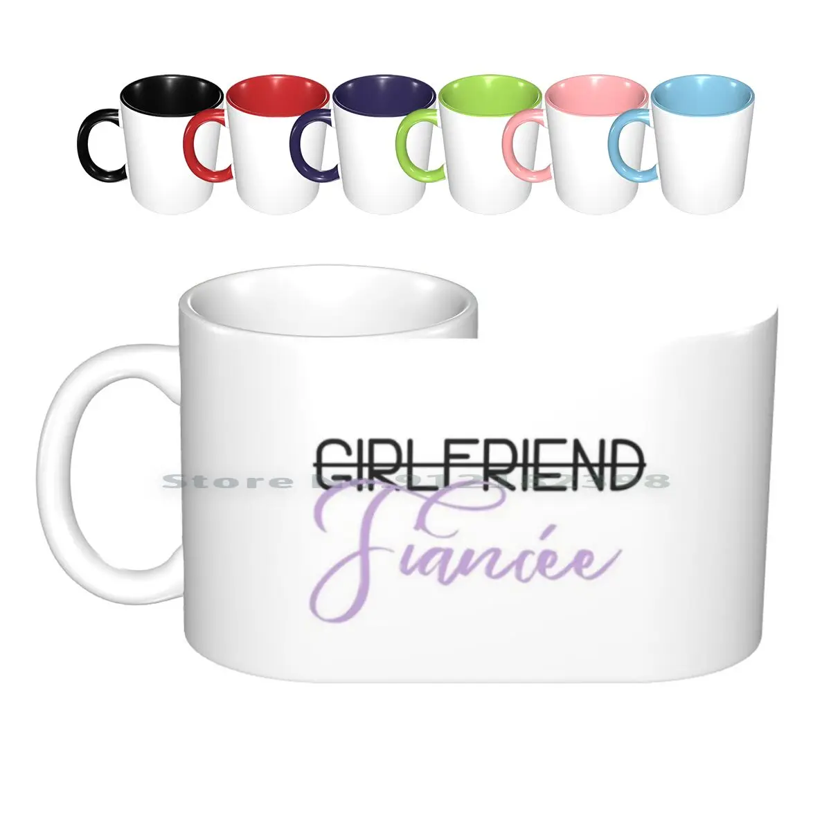 Girlfriend To Fiancee Ceramic Mugs Coffee Cups Milk Tea Mug Just Engaged Recently Engaged Proposal Bride To Be 2018 Bride To Be