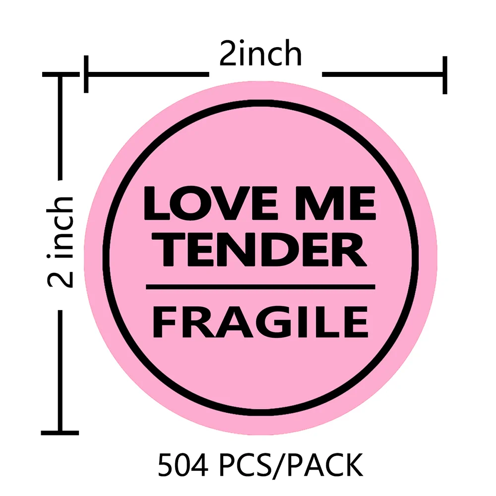 2 Inch 504PCS Pink Fragile Sticker Love Me Tender Shipping Label for Envelope Gift Jewelry Bag Care Warning Shipping Stickers