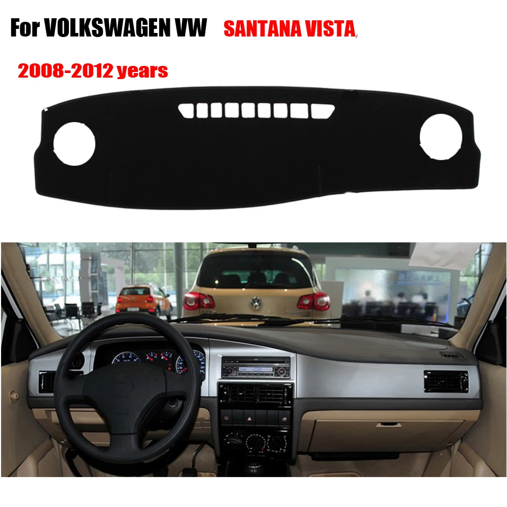 Car dashboard covers For VOLKSWAGEN VW SANTANA VISTA 2008-2012 dashmat pad dash covers Instrument platform accessories