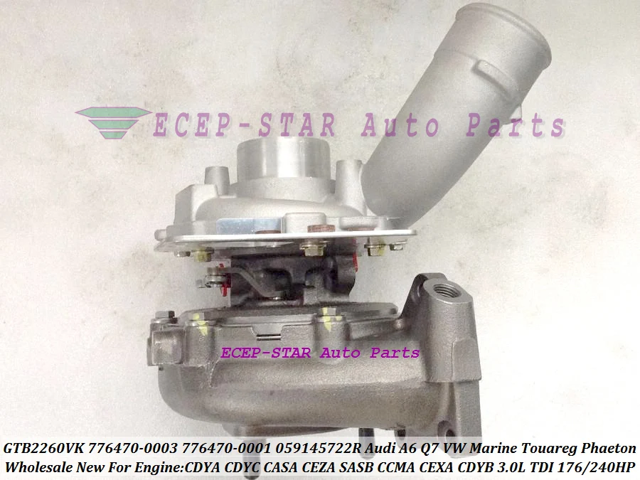 

Турбокомпрессор GTB2260VK 776470 776470-5003S 776470-5001S для Audi A6 Q7, VW Marine Touareg Phaeton SASB CDYA CDYC CASA CEZA 3.0L TDI