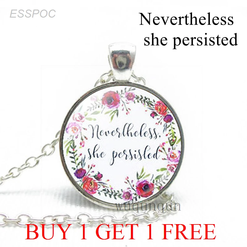 Nevertheless She Persisted Bible Verse Quote Glass Jewelry Fashion Necklace Christian Pendant Women Thanksgiving Gifts