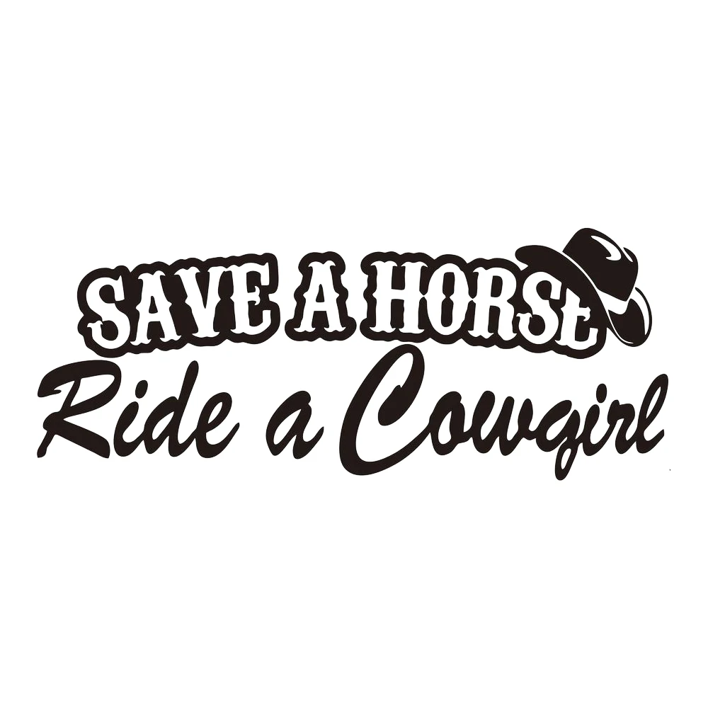 Car stickers 18*7.2cm Save A Horse Ride A Cowgirl Funny Country Sticker Bumper Car Truck Window Cowboy Vinyl Decals