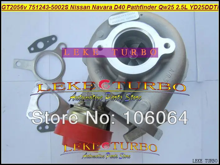 GT2056V 751243-5002S 751243 14411-EB300 Turbo Turbocharger For Nissan Navara D40 Pathfinder QW25 2005- YD25DDTi 2.5L DI 174HP