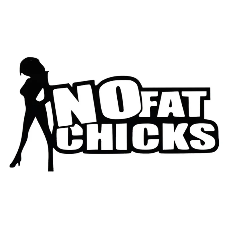 

Car stying 18*9CMNO FAT CHICKS" FUNNY GIRLS JOKE PRANK Car Styling Vinyl Stickers Jdm