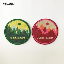 climb higher mountain Scenery Personal collection Patch for Clothing Iron on Embroidered Sewing Applique Sew On Fabric Badge