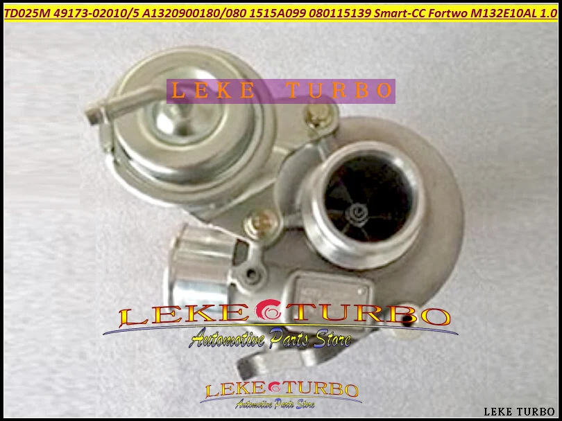 Turbo TD025M 49173-02010 49173-02015 A1320900180 A1320900080 1515A099 080115139 For Smart CC Fortwo 3B21 M132.930 M132E10AL 1.0L