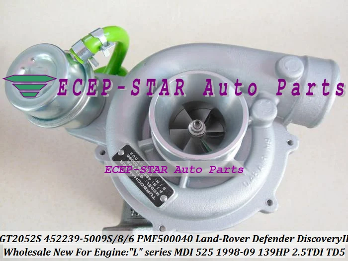 GT2052S 452239 452239-5009S 452239-0006 PMF500040 Turbo For Land-Rover Defender TD5 Discovery II Rover 75 1998-09 L MDI 525 2.5L