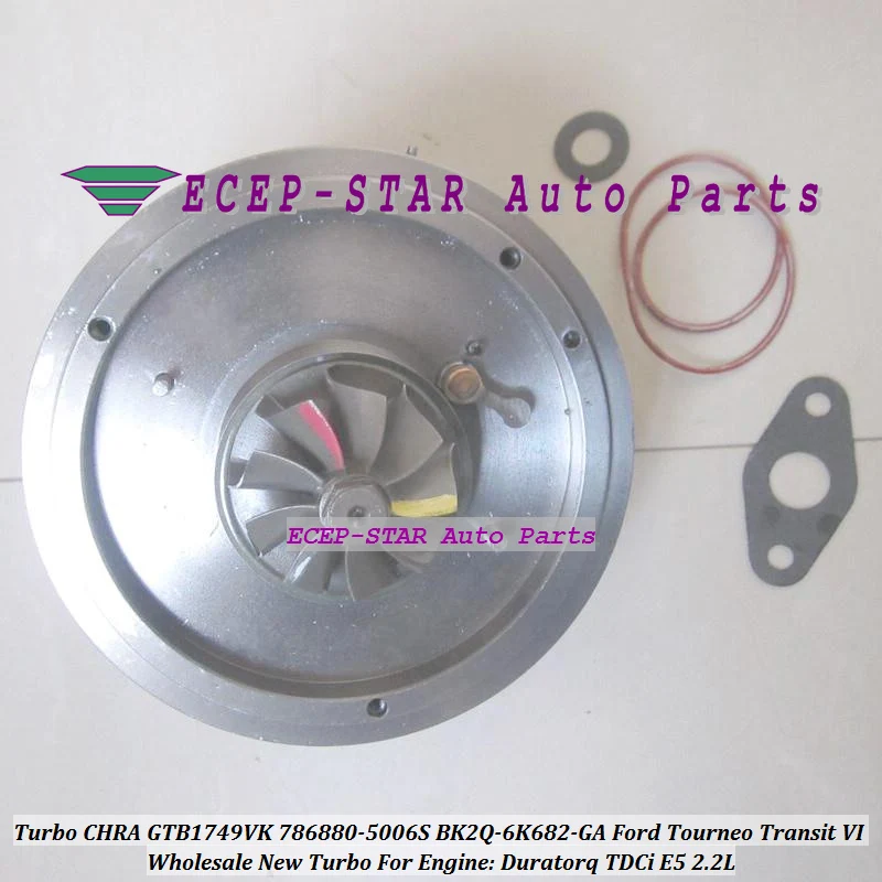 Turbo Cartridge CHRA GTB1749VK 786880 786880-5006S BK2Q-6K682-CA 1741779 For Ford Transit IV Custom Tourneo FWD Duratorq 2.2L