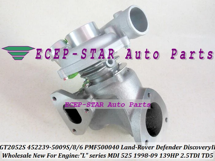 GT2052S 452239 452239-5009S 452239-0006 PMF500040 Turbo For Land-Rover Defender TD5 Discovery II Rover 75 1998-09 L MDI 525 2.5L