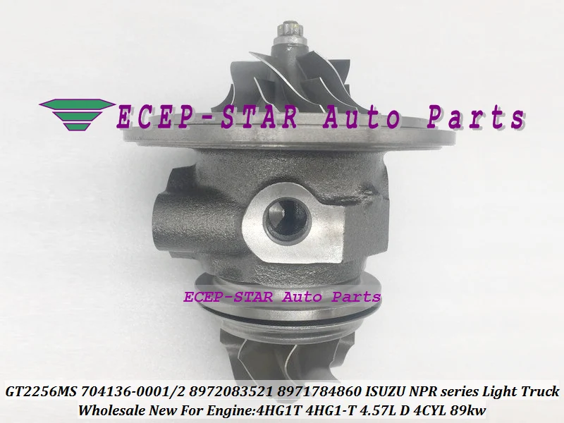 

Turbo CHRA Cartridge GT2256MS 704136 704136-0003 704136-5003S 8973267520 8972083520 For ISUZU NPR serie Truck 4HG1T 4HG1-T 4.57L