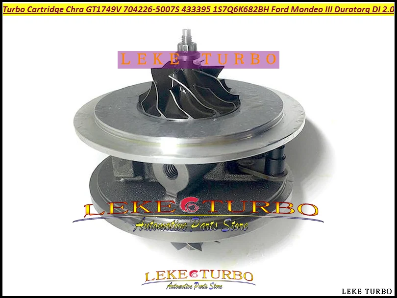 Turbo Cartridge CHRA GT1749V 704226 704226-5007S 704226-0007 433395-0024 1S7Q6K682BH For Ford Mondeo III Duratorq DI 2.0L TDCI